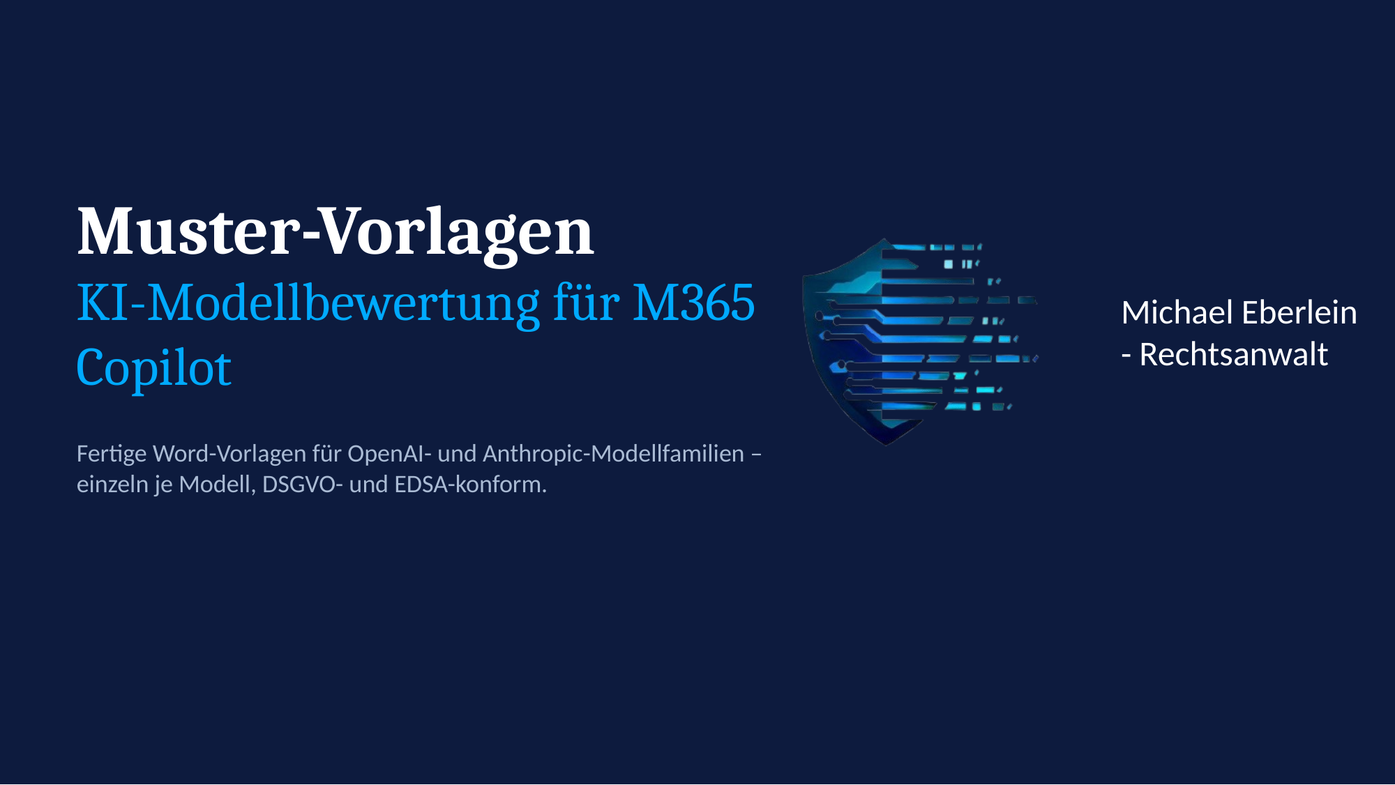 Word-Vorlagen zur DSGVO-konformen Bewertung von KI-Modulen (OpenAI, Anthropic) in Microsoft 365 Copilot