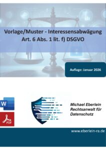 Interessensabwägung Art. 6 Abs. 1 lit. f) DSGVO