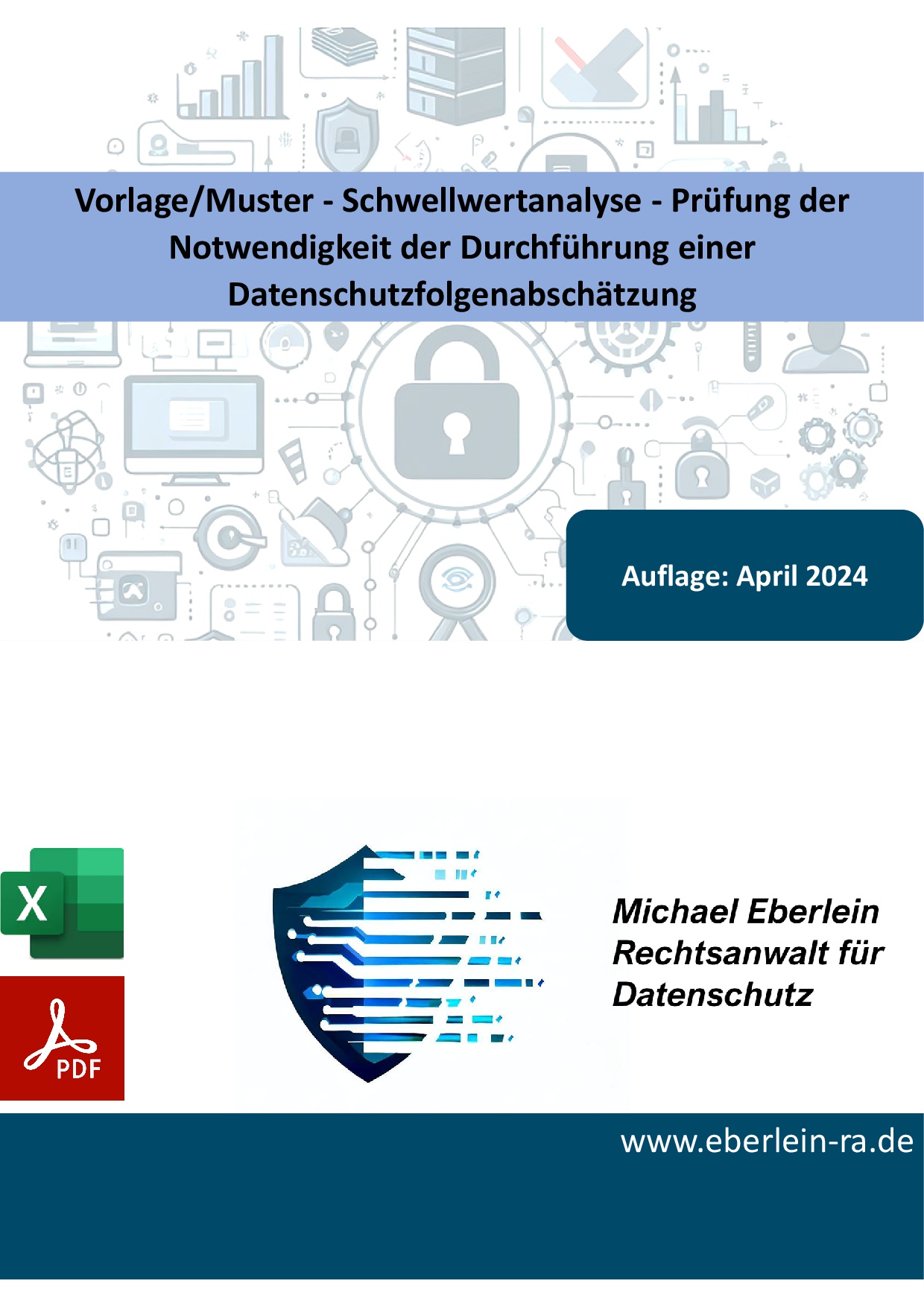 Vorlage/Muster - Schwellwertanalyse - Prüfung der Notwendigkeit der Durchführung einer Datenschutzfolgenabschätzung
